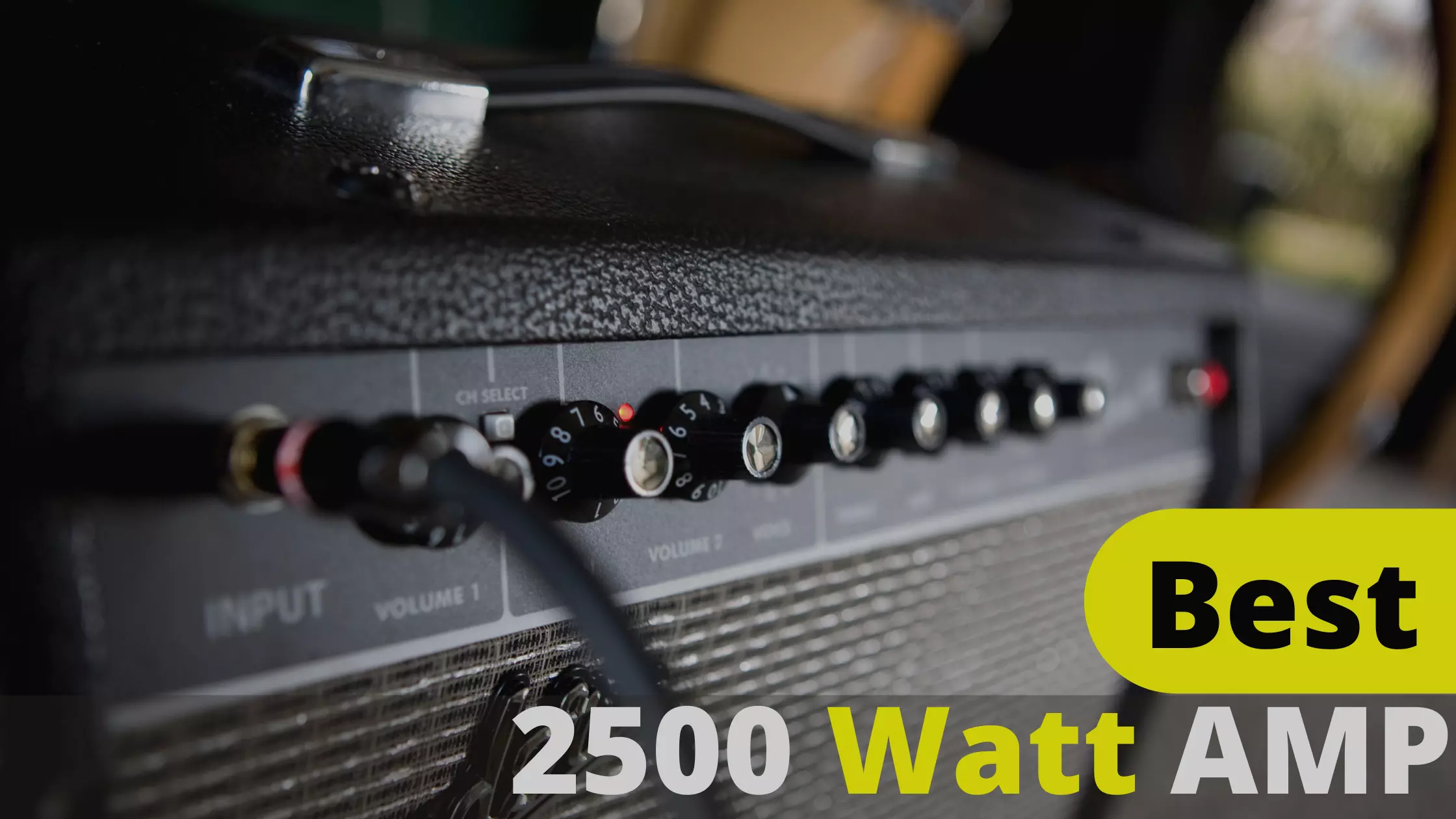 Top 12 Best 2500 Watt Amp Reviews and Buying Guide 2022