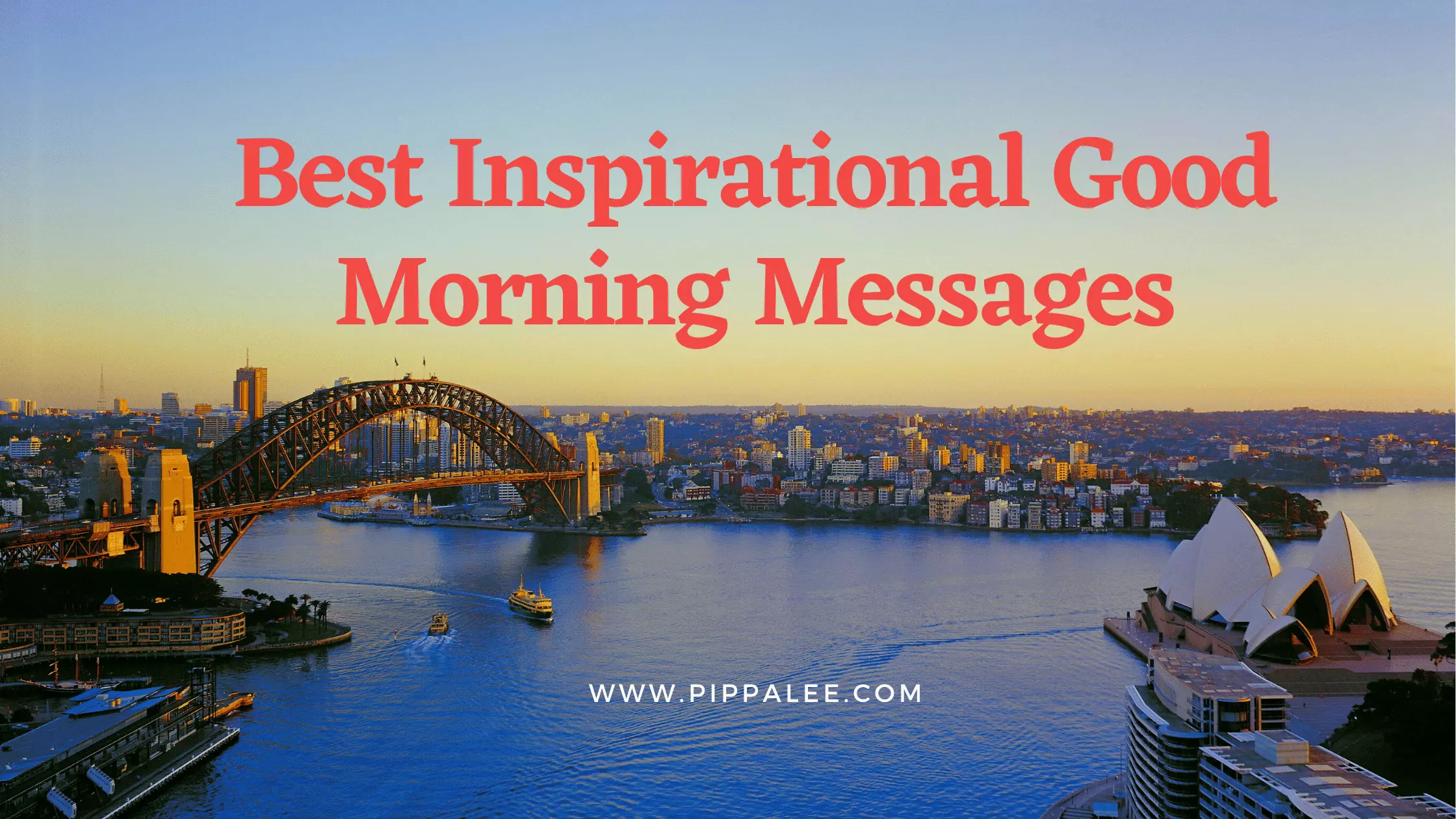 Best Inspirational Good Morning Messages to Wake You Up in the Morning