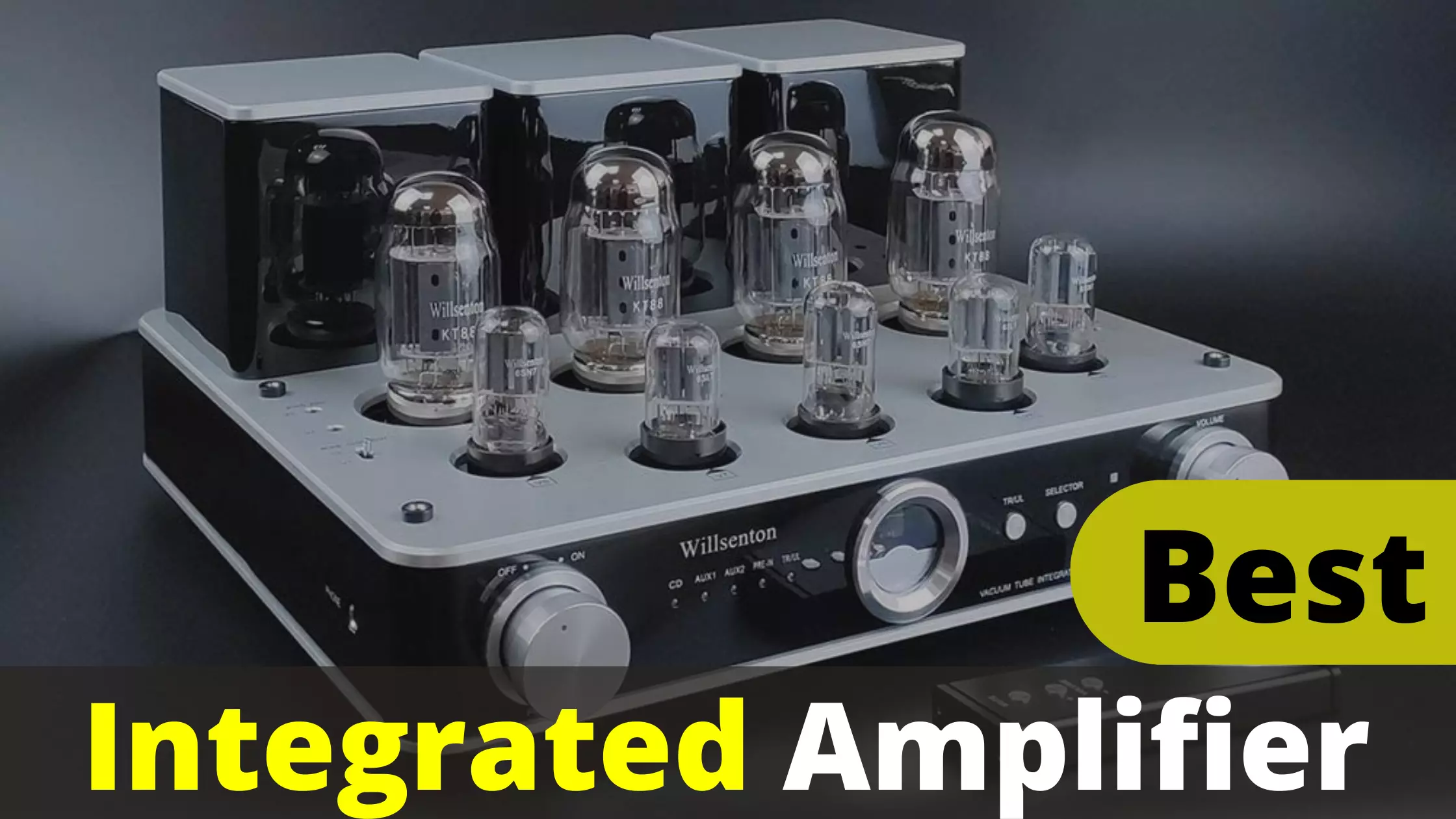 Best Integrated Amplifier - Buying Guide and Reviews