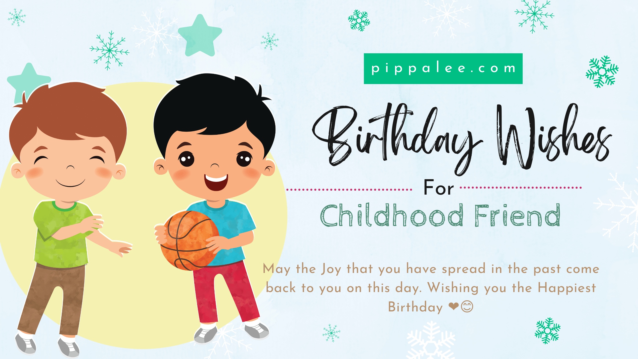 Birthday Wishes For Childhood Friend - Wishes & Messages