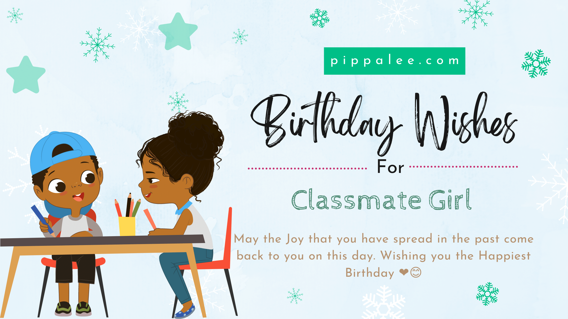 Birthday Wishes for Classmate Girl - Wishes & Messages