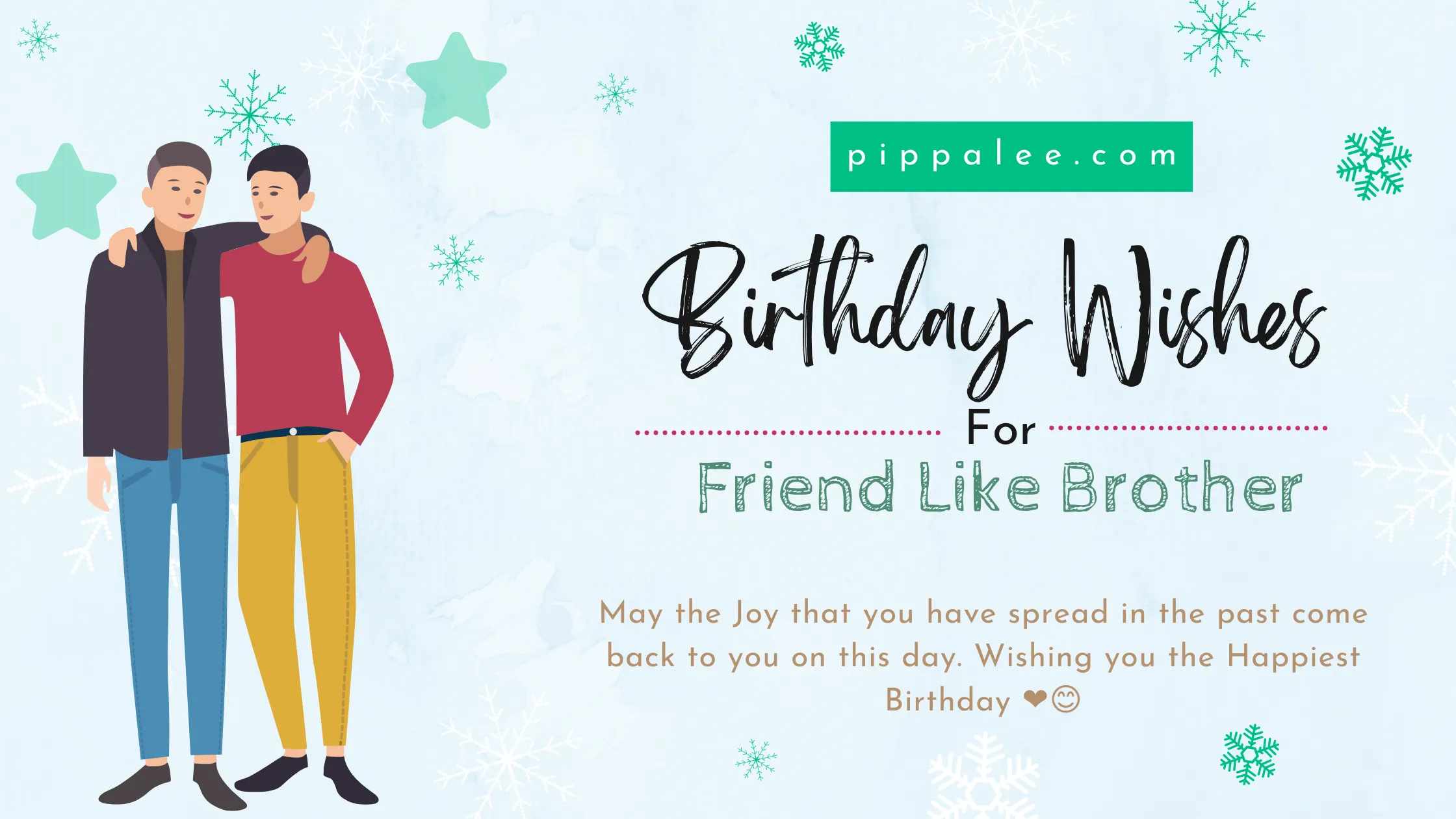 Birthday Wishes For Friend Like Brother - Wishes & Messages