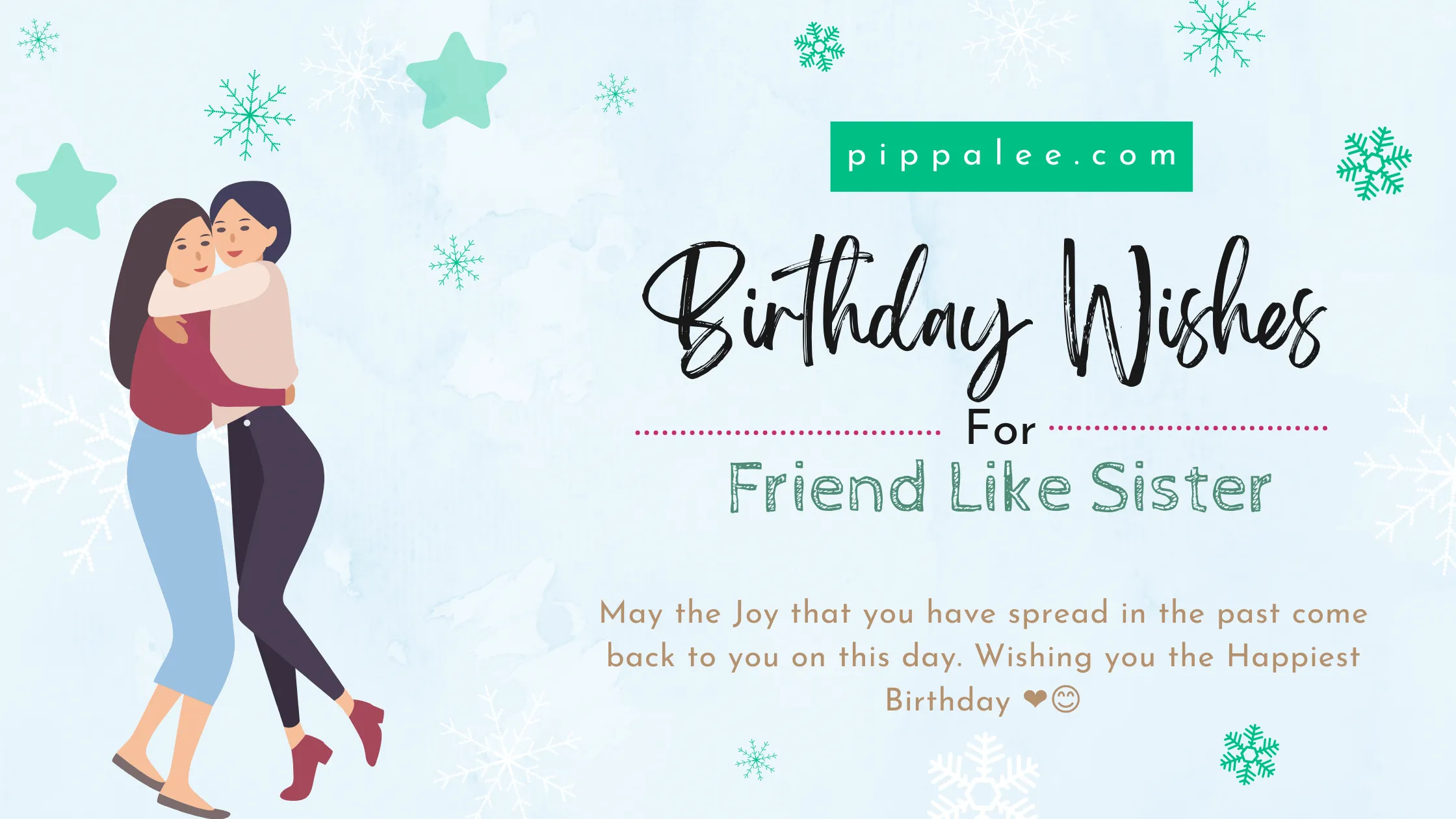Birthday Wishes For Friend Like Sister - Wishes & Messages