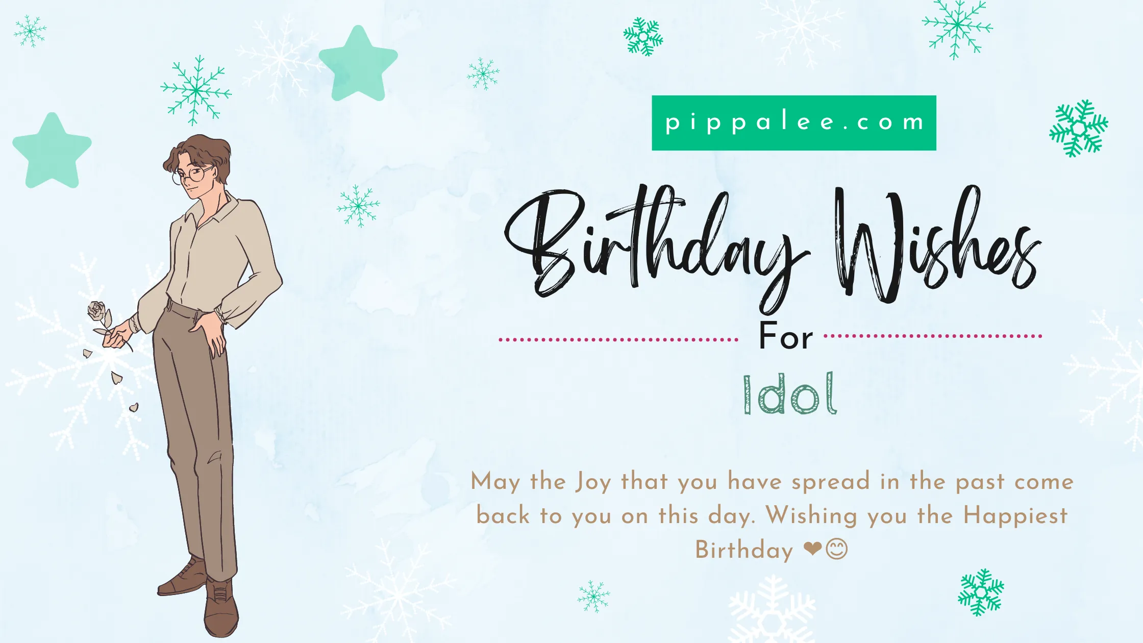 Birthday Wishes For Idol - Wishes & Messages
