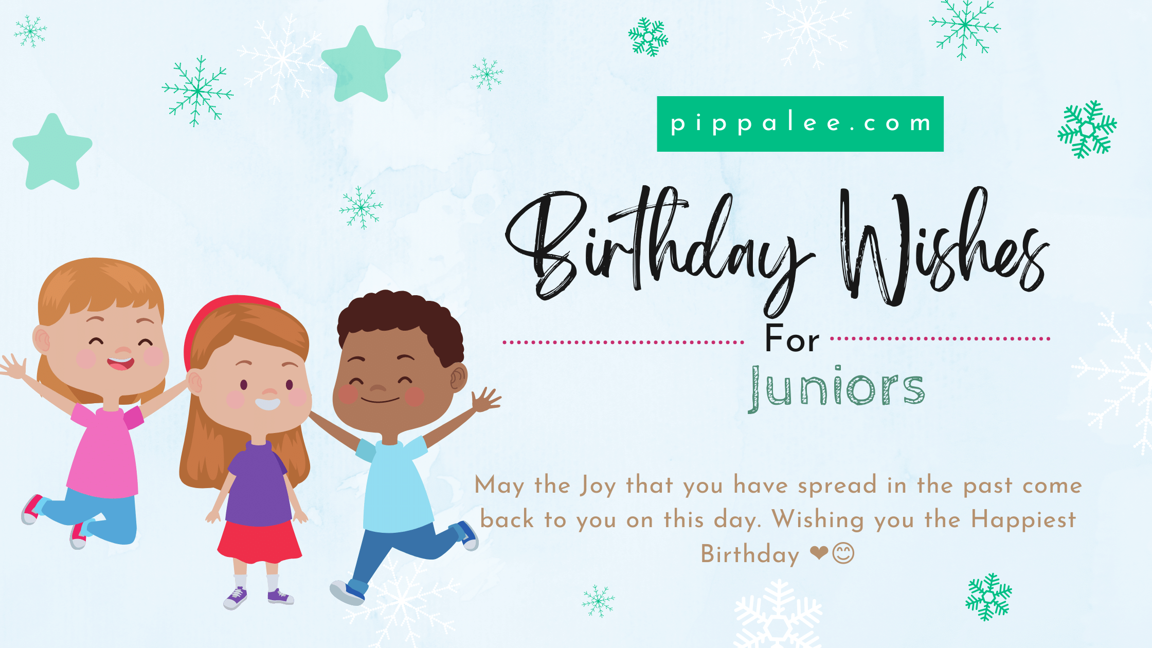 Birthday Wishes For Juniors - Wishes & Messages