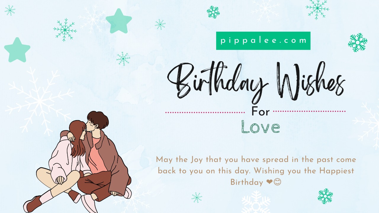 Birthday Wishes For Love - Best Wishes Ever