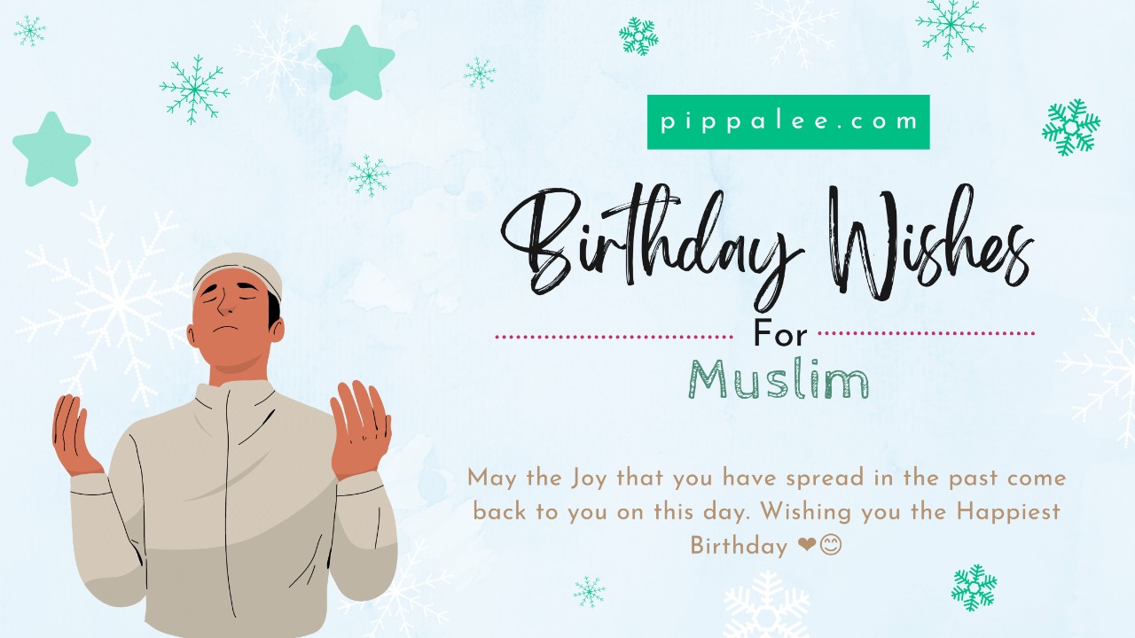 Birthday Wishes For Muslims - Best Wishes Ever