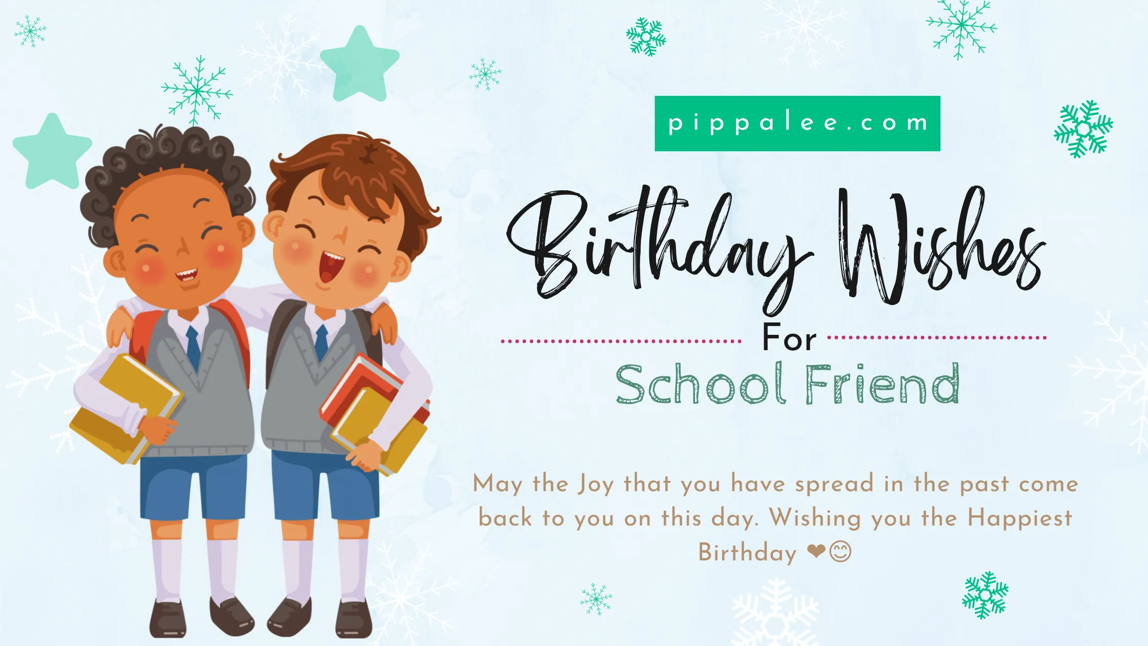 Birthday Wishes For School Friend - Wishes & Messages