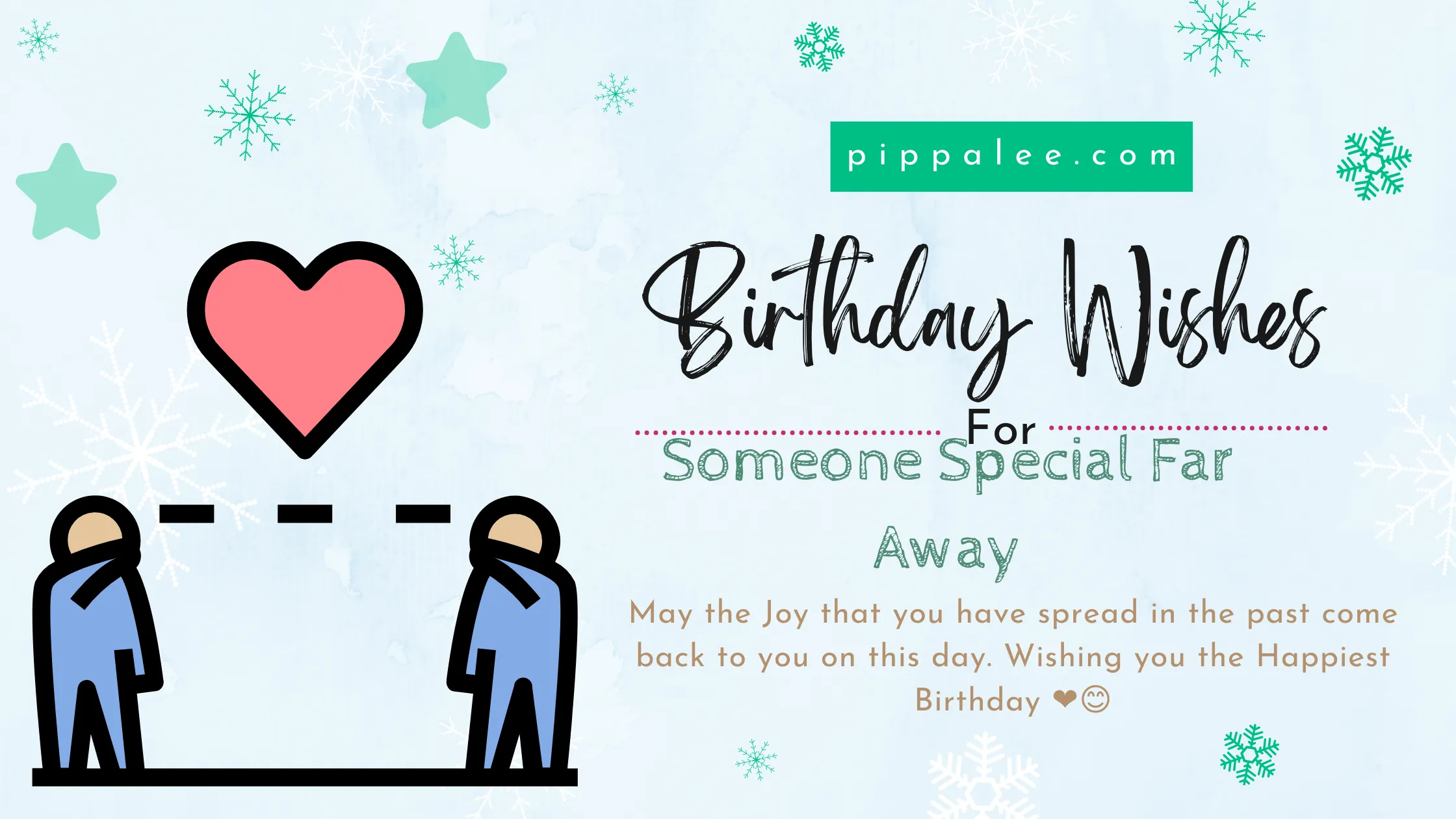 Birthday Wishes For Someone Special Far Away - Wishes & Messages