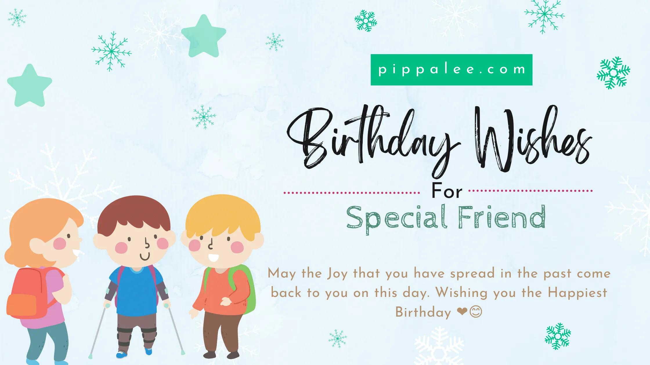 Birthday Wishes For Special Friend - Wishes & Messages