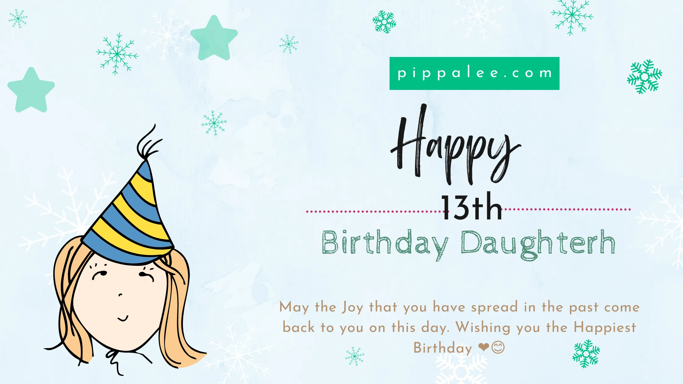 Happy 13th Birthday Daughter - Wishes & Messages