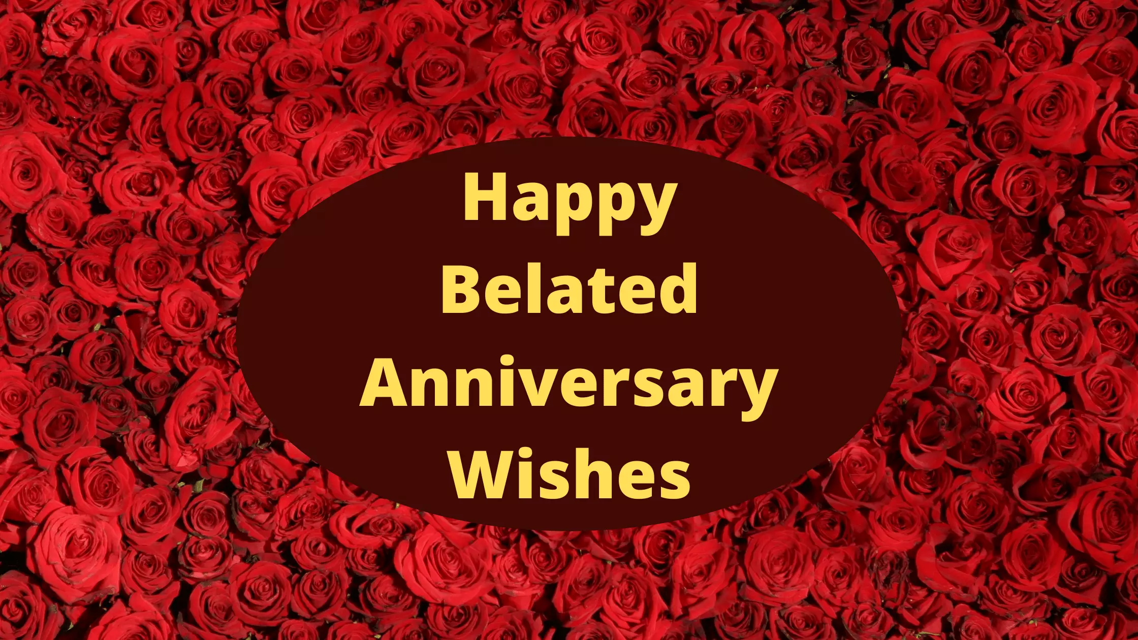 Happy Belated Anniversary Wishes - Ultimate List of Wishes