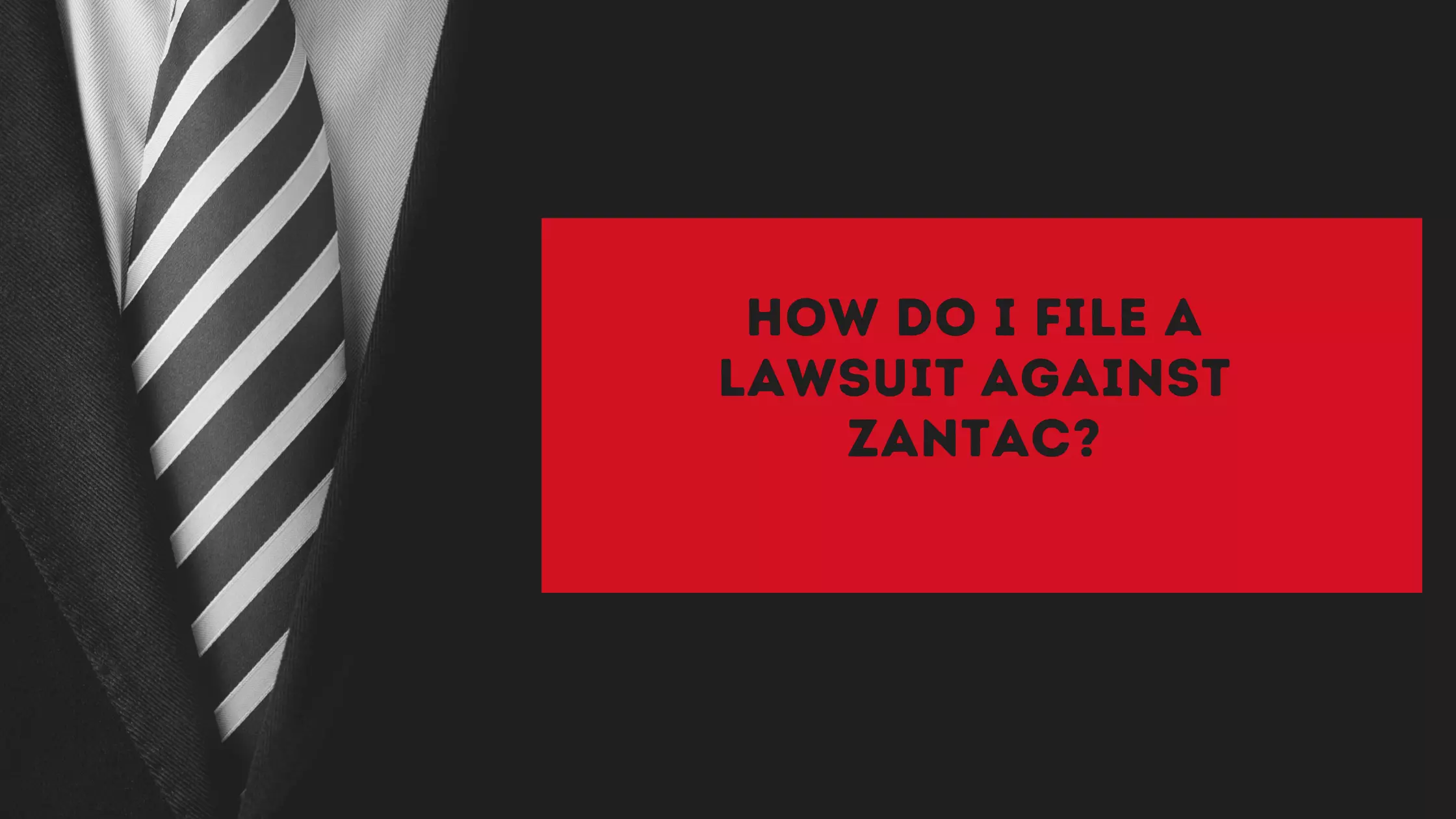 How Do I File a Lawsuit Against Zantac?