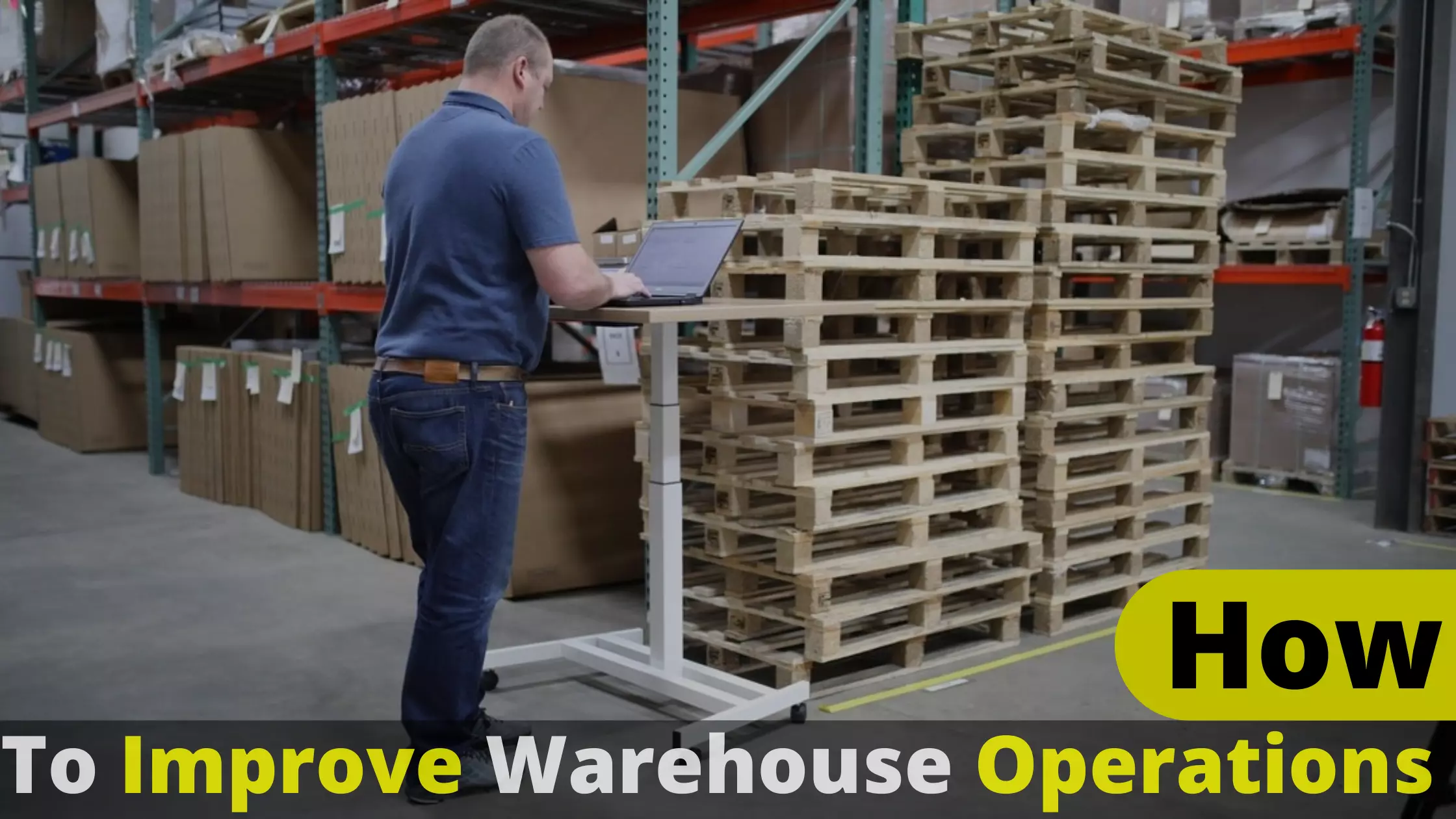 How To Improve Your Warehouse Operations?