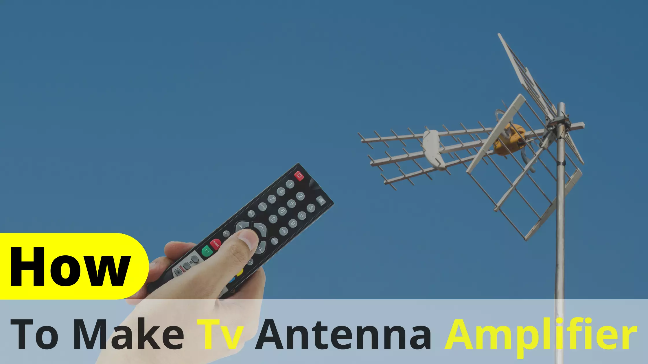 How to Make a TV Antenna Amplifier - Step by Step Guide