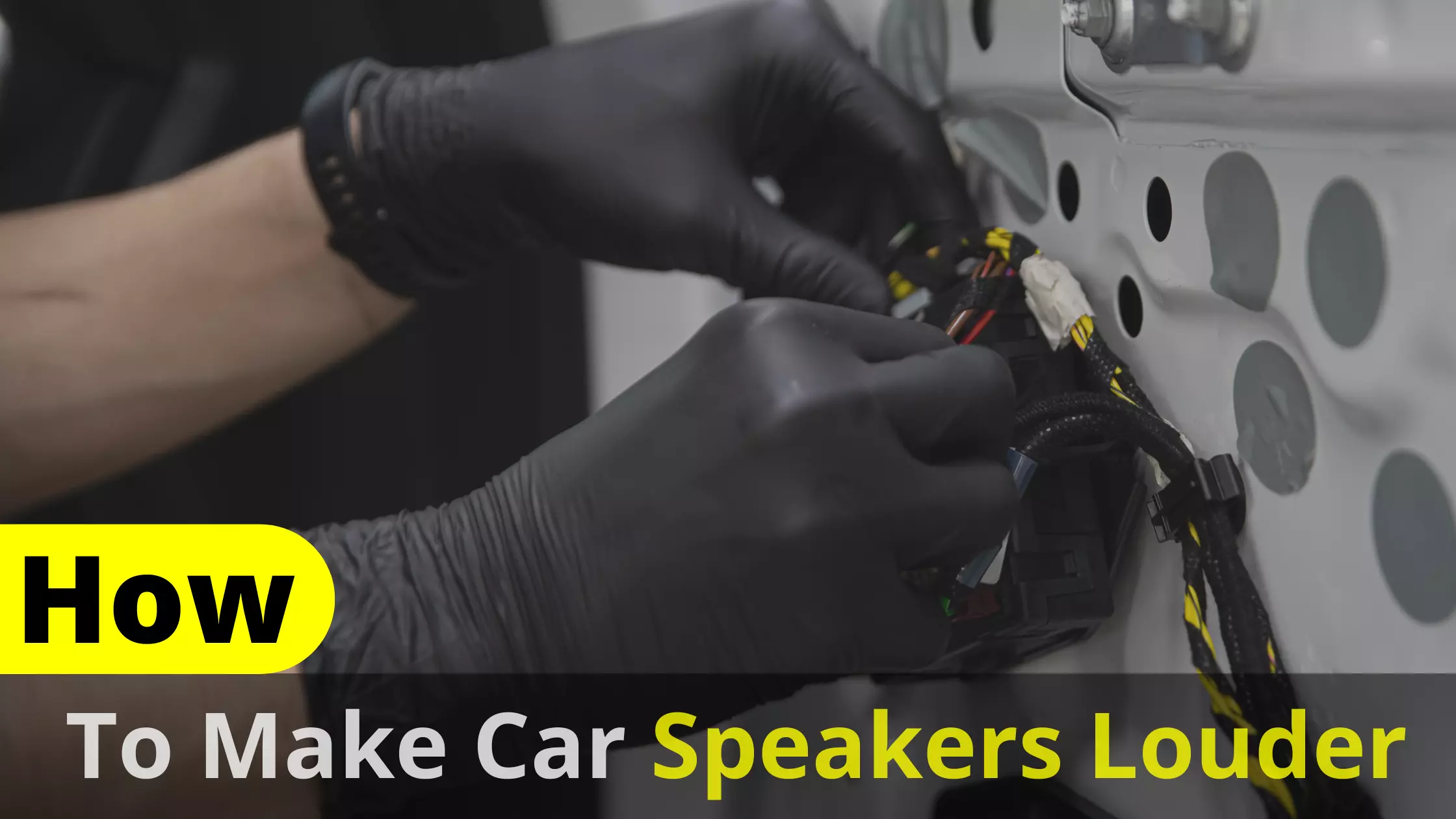 How To Make Car Speakers Louder?