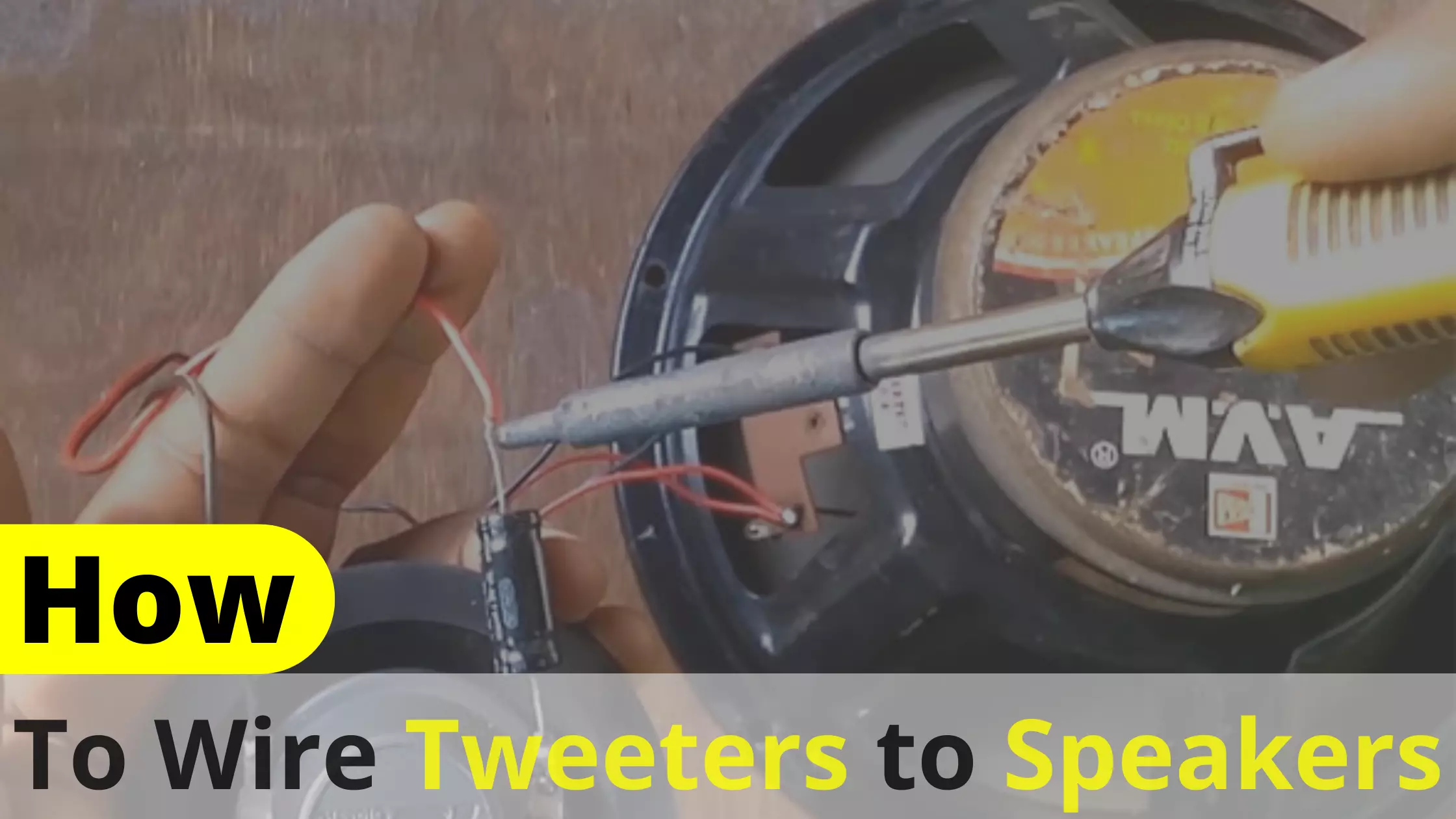 How To Wire Tweeters To Speakers? Ultimate Guide