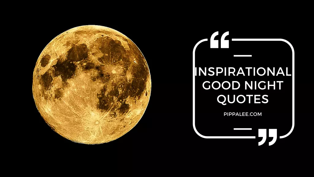 Inspirational Good Night Quotes - Ultimate List of Wishes