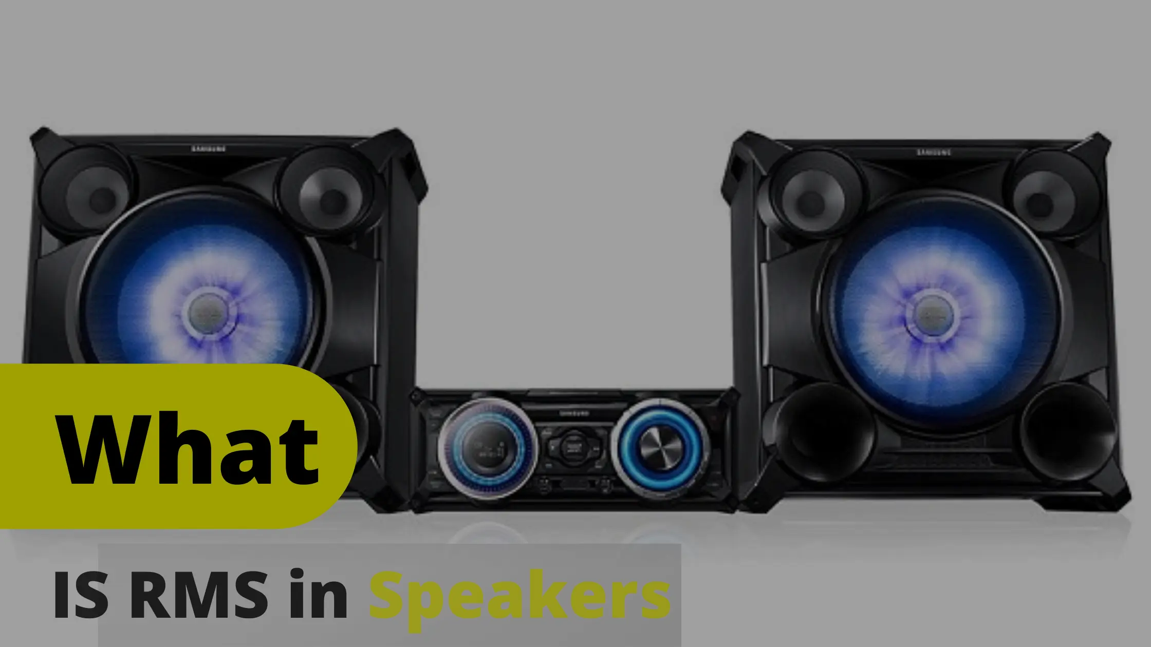What is RMS in Speakers? Everything You Need to Know